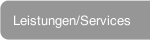 Leistungen/Services
