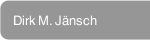 Dirk M. Jänsch